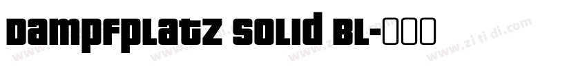 Dampfplatz Solid Bl字体转换